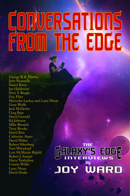 Cover of the book Conversations from the Edge: The Galaxy's Edge Interviews by Joy Ward