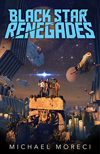 Cover of the book Black Star Renegades by Michael Moreci