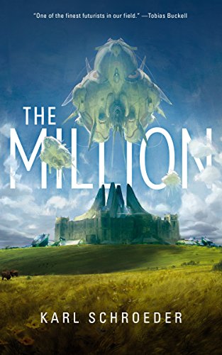 Cover of the book The Million by Karl Schroeder