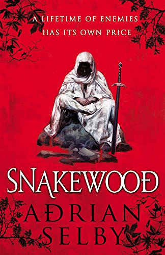 Cover of the book Snakewood by Adrian Selby