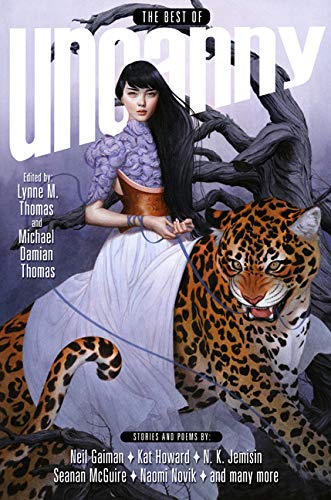 Cover of the book The Best of Uncanny edited by Lynne M. Thomas and Michael Damian Thomas