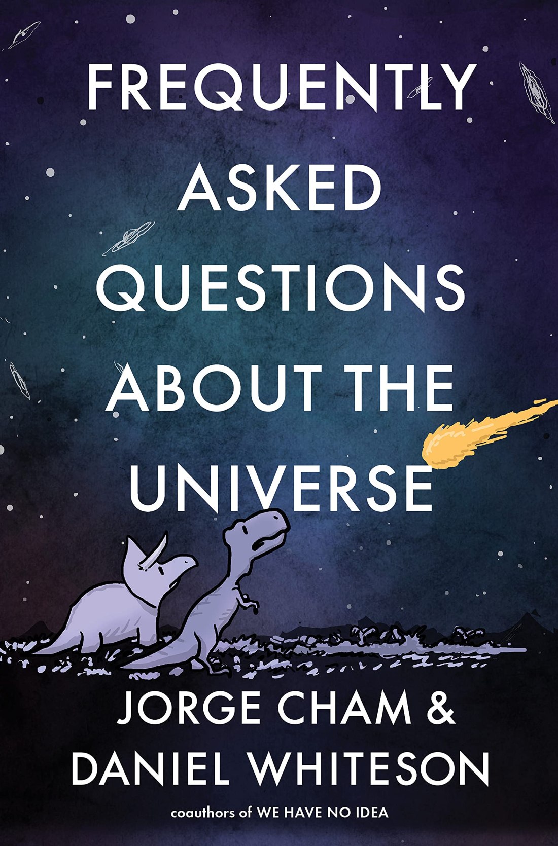 Cover of the book Frequently Asked Questions about the Universe by Jorge Cham and Daniel Whiteson